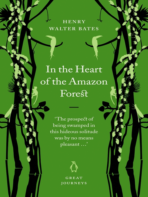 Title details for In the Heart of the Amazon Forest by Henry Walter Bates - Available